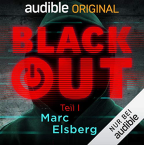 Read more about the article Hörbuchtipp „Blackout“ von Marc Elsberg